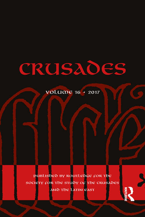 Crusades: Volume 16 (Crusades)