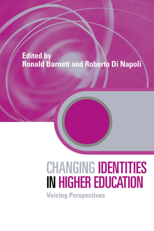Book cover of Changing Identities in Higher Education: Voicing Perspectives (Key Issues in Higher Education)