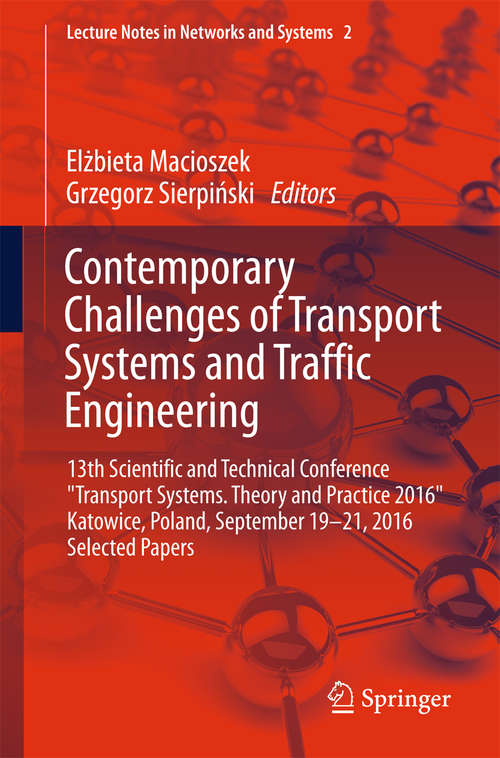 Book cover of Contemporary Challenges of Transport Systems and Traffic Engineering