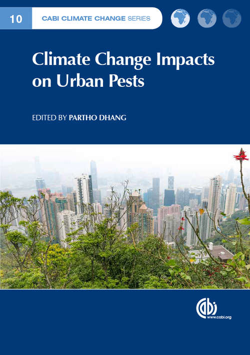 Climate Change Impacts on Urban Pests (CABI Climate Change Series #7)