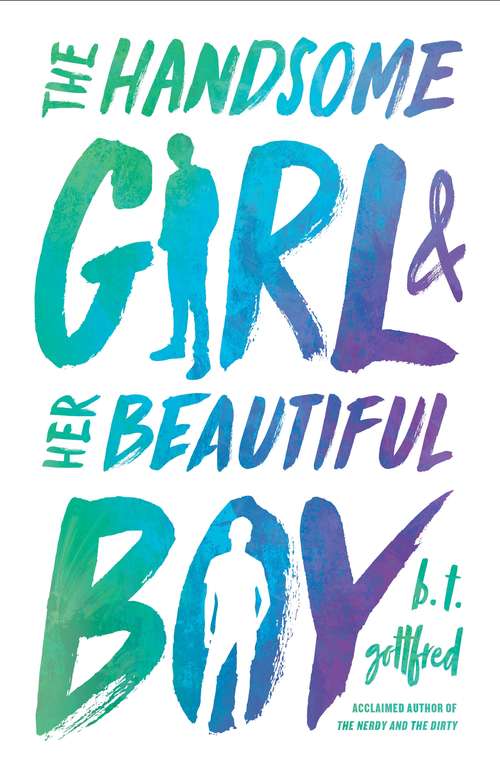 Book cover of The Handsome Girl & Her Beautiful Boy