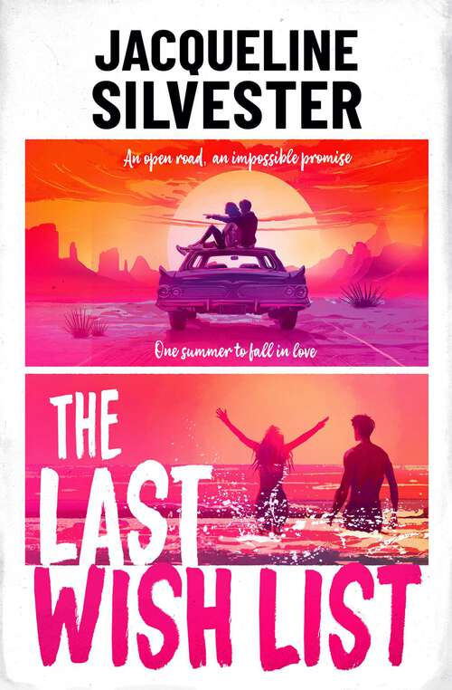 Book cover of The Last Wish List: The weepy road trip romance of the summer