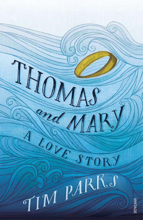 Book cover of Thomas and Mary: A Love Story
