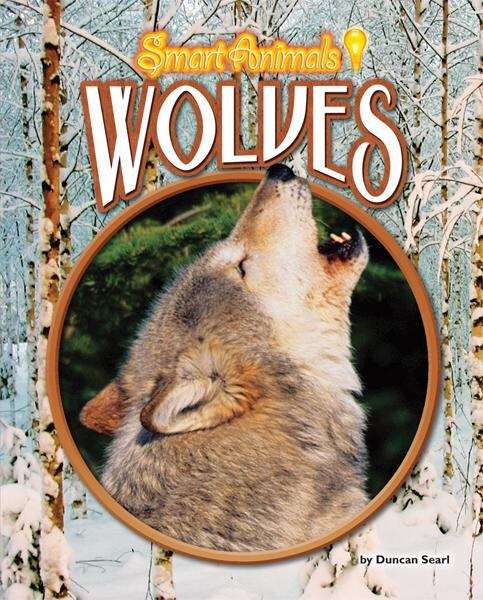 Book cover of Wolves (Smart Animals)