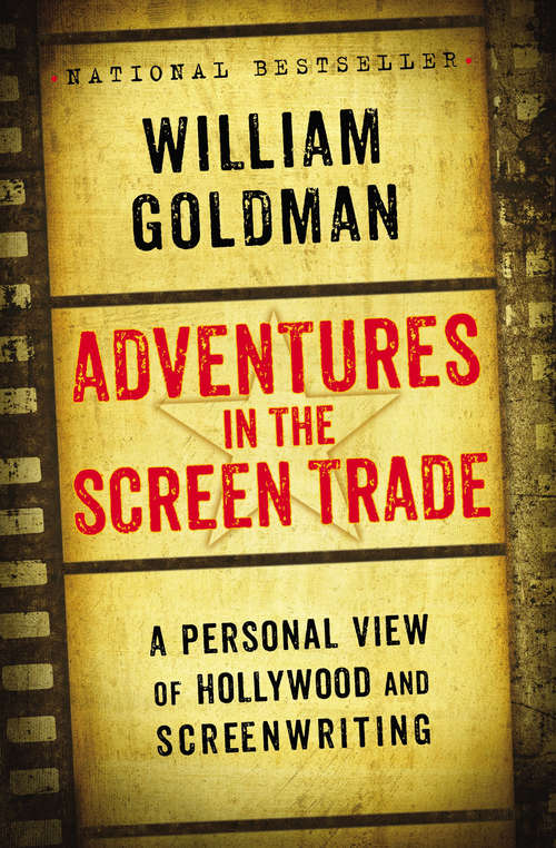 Book cover of Adventures in the Screen Trade