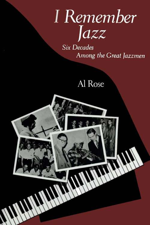Book cover of I Remember Jazz: Six Decades Among the Great Jazzmen