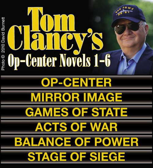 Clancy's Op-Center Novels 1-6