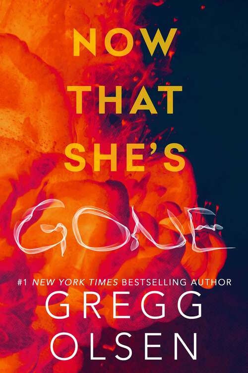 Book cover of Now That She's Gone (A Waterman & Stark Thriller #4)