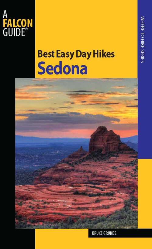 Book cover of Best Easy Day Hikes Sedona (2nd Edition) (Best Easy Day Hikes Series)