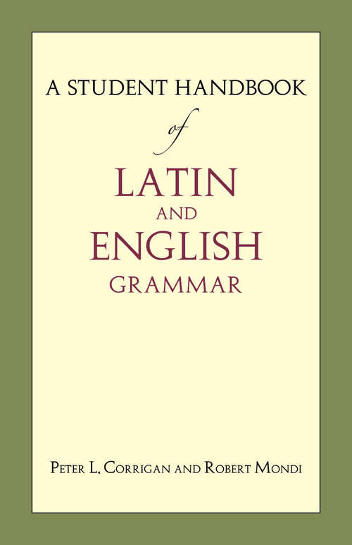 Book cover of A Student Handbook of Latin and English Grammar