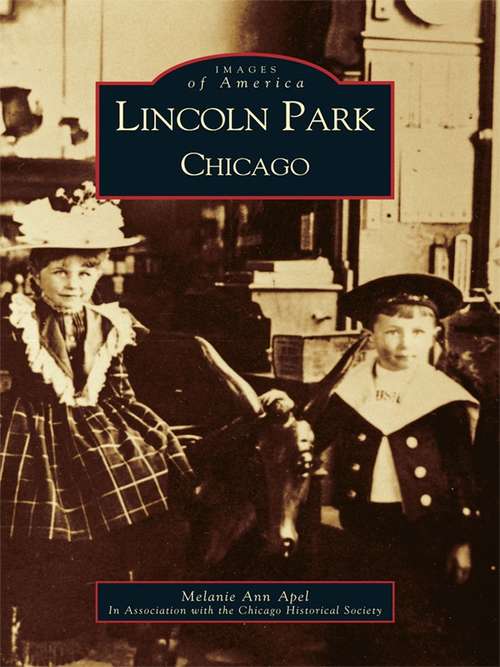 Book cover of Lincoln Park, Chicago