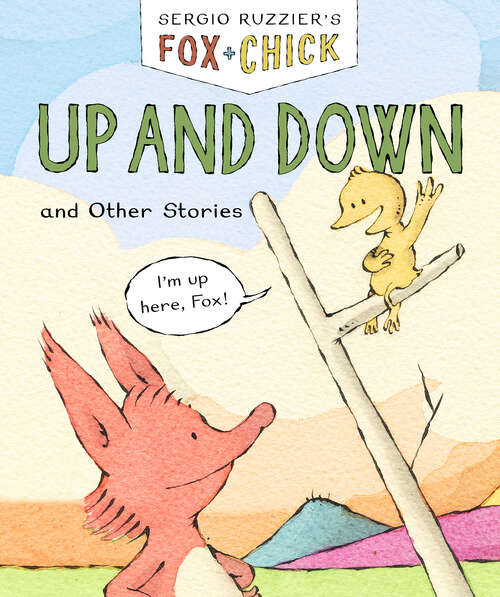 Book cover of Fox & Chick: and Other Stories (Fox & Chick #4)
