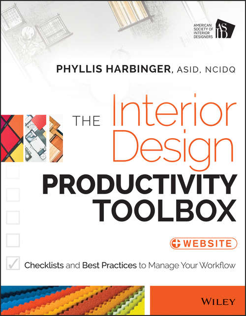 Book cover of The Interior Design Productivity Toolbox: Checklists and Best Practices to Manage Your Workflow