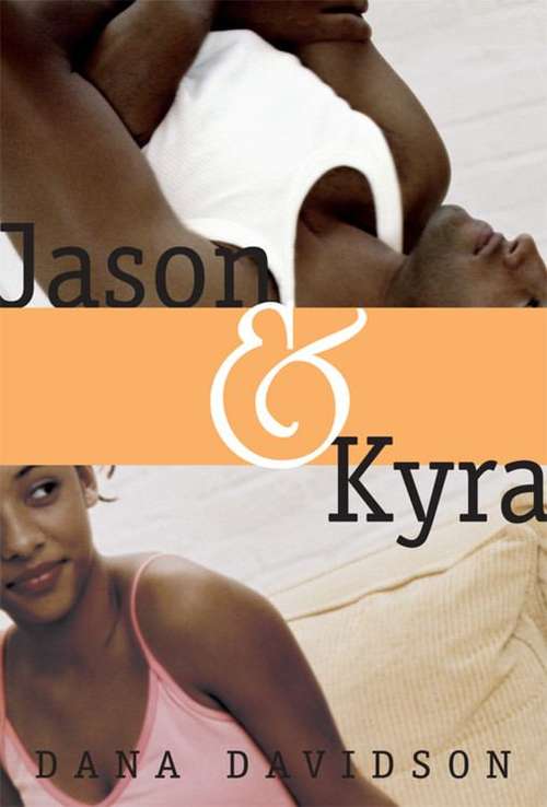 Jason and Kyra