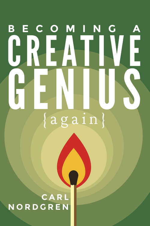 Book cover of Becoming a Creative Genius {again}