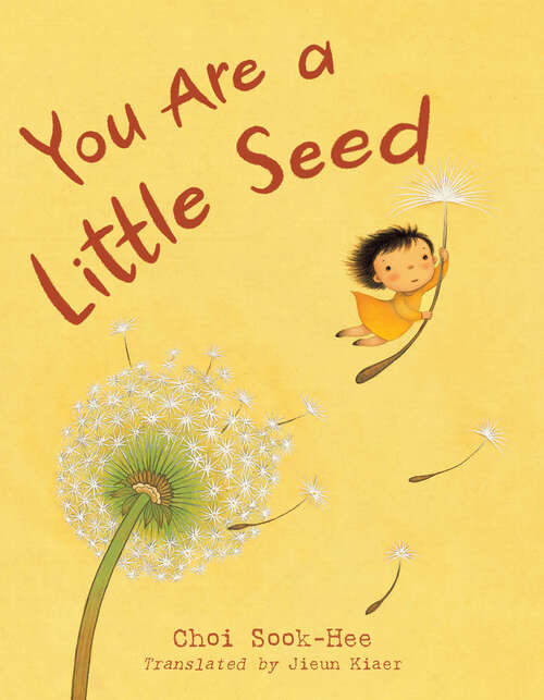 Book cover of You Are a Little Seed
