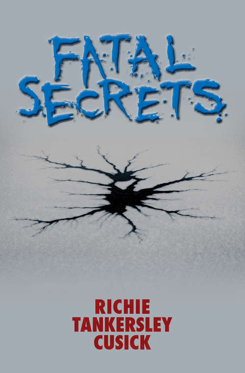 Book cover of Fatal Secrets (Digital Original)