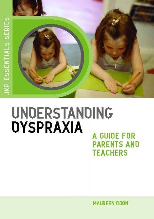 Book cover of Understanding Dyspraxia