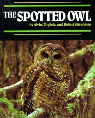 The Spotted Owl (Endangered in America)