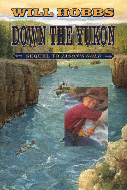 Book cover of Down the Yukon