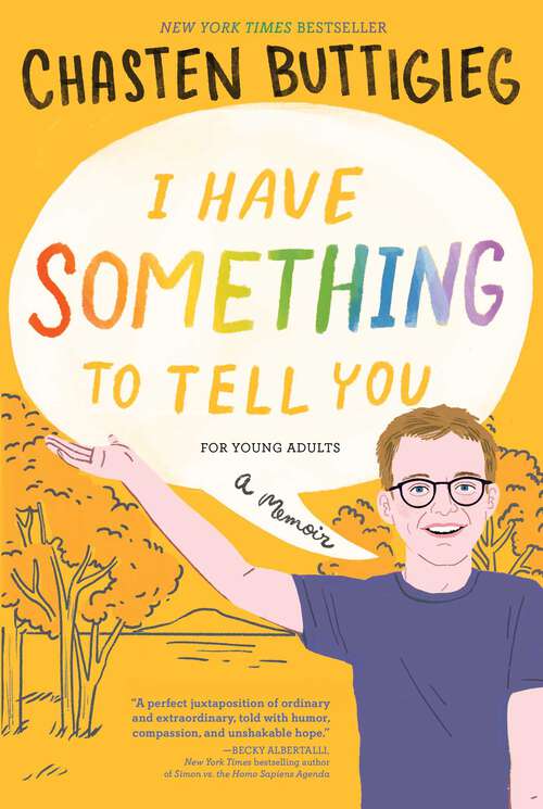 Book cover of I Have Something to Tell You—For Young Adults: A Memoir