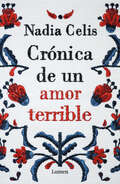 Crónica de un amor terrible: La historia secreta de la novia devuelta en la «muerte anunciada» de García Márquez