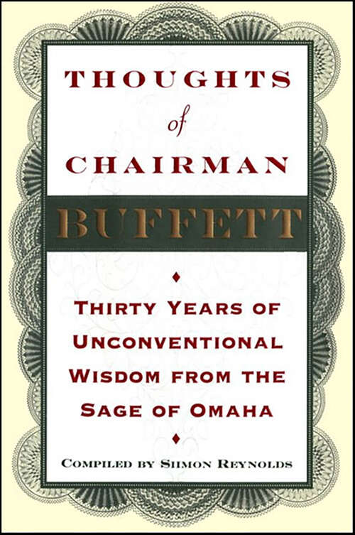 Book cover of Thoughts of Chairman Buffett: Thirty Years of Unconventional Wisdom from the Sage of Omaha