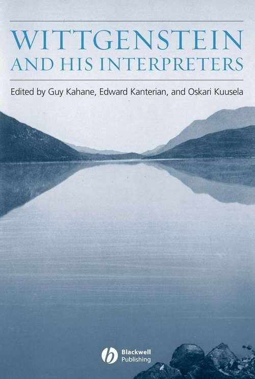 Book cover of Wittgenstein and His Interpreters: Essays in Memory of Gordon Baker
