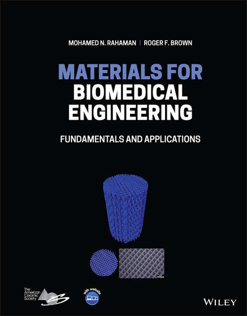 Materials for Biomedical Engineering: Fundamentals and Applications