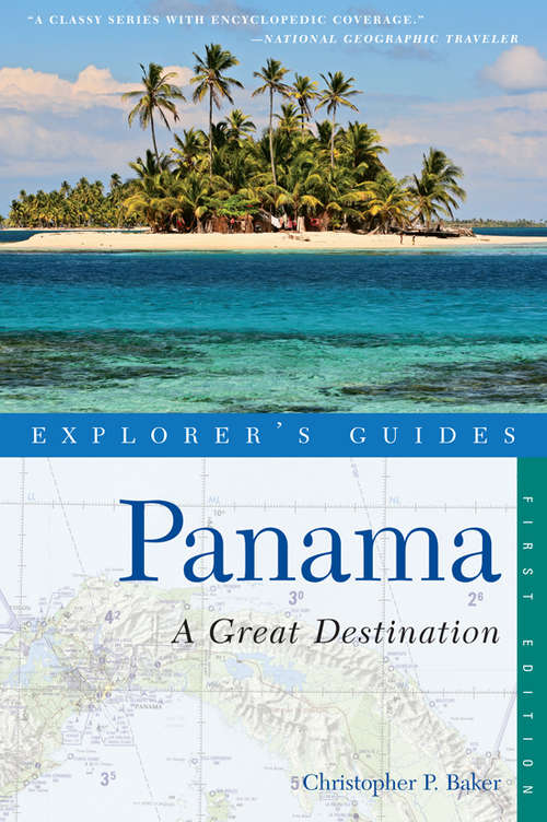 Book cover of Explorer's Guide Panama: A Great Destination