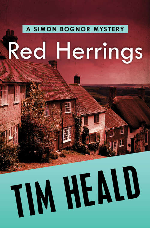 Red Herrings: And, Red Herrings (The Simon Bognor Mysteries #8)