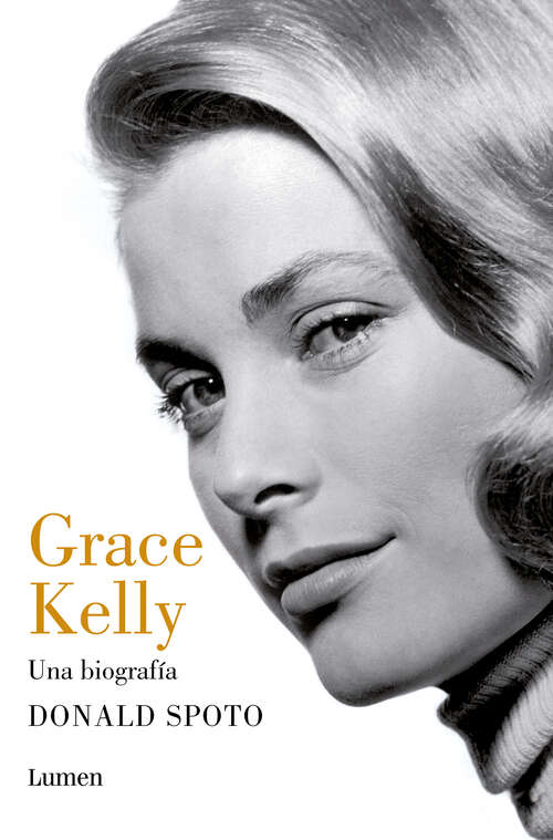 Book cover of Grace Kelly: The Life Of Grace Kelly