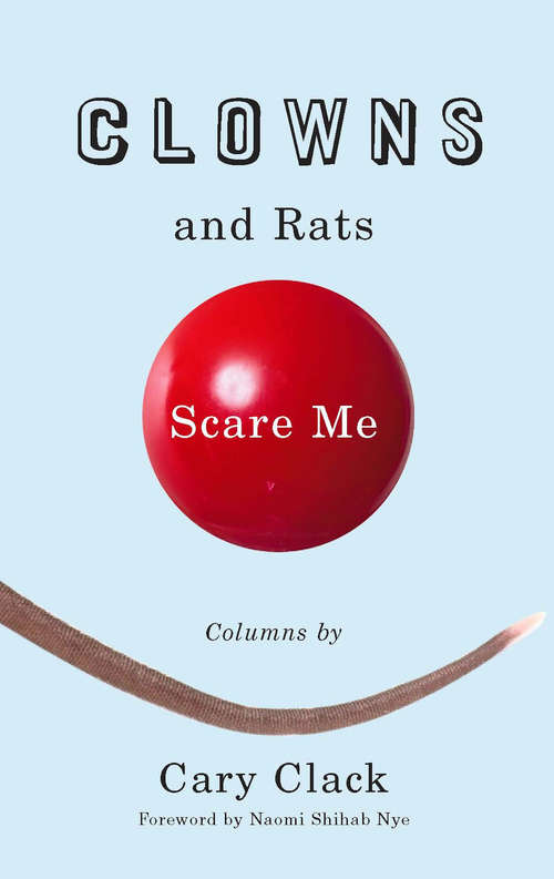 Book cover of Clowns and Rats Scare Me