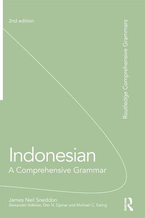 Indonesian: A Comprehensive Grammar (Routledge Comprehensive Grammars)