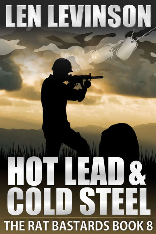 Book cover of Hot Lead and Cold Steel: Hot Lead And Cold Steel (The Rat Bastards Series #8)