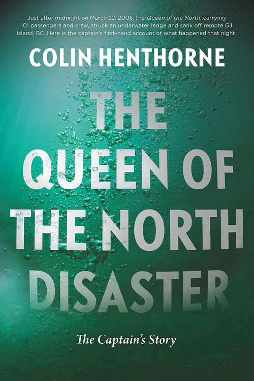 Book cover of The Queen of the North Disaster: The Captain's Story
