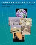 Comparative Politics: Domestic Responses to Global Challenges (3rd edition)