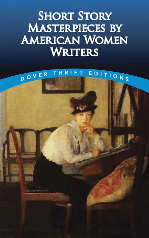 Book cover of Short Story Masterpieces by American Women Writers