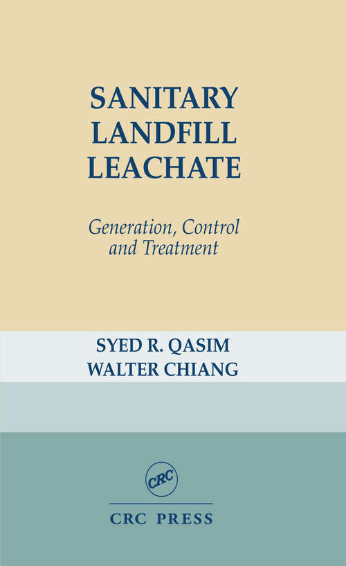 Sanitary Landfill Leachate: Generation, Control and Treatment
