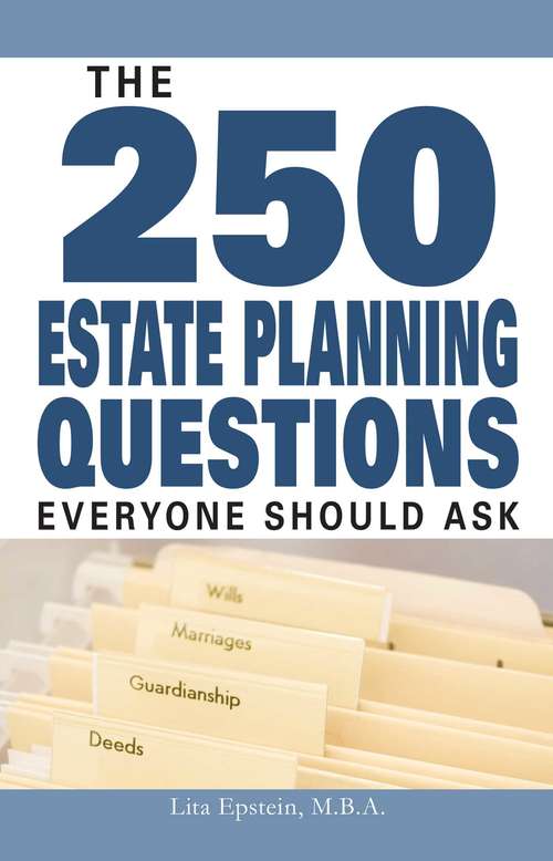 The 250 Estate Planning Questions Everyone Should Ask