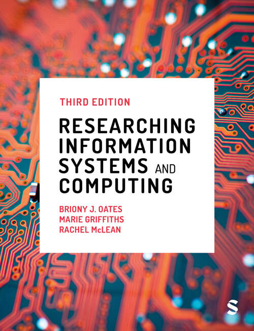 Book cover of Researching Information Systems and Computing (Third Edition)