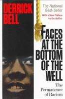 Faces At the Bottom of the Well: The Permanence of Racism