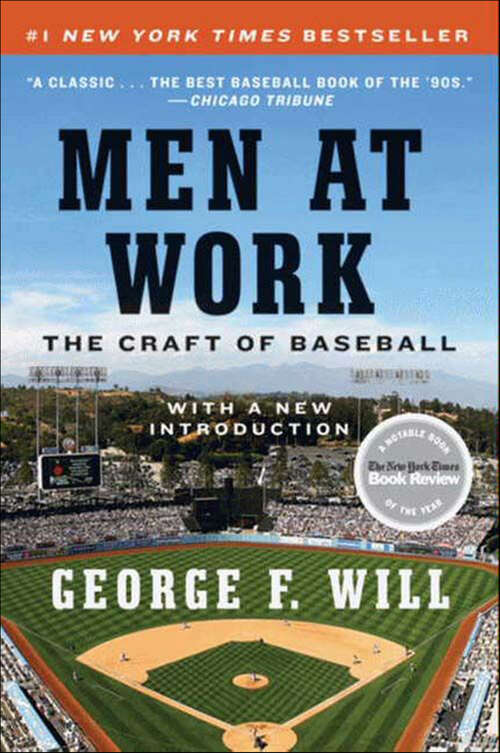 Book cover of Men at Work: The Craft of Baseball