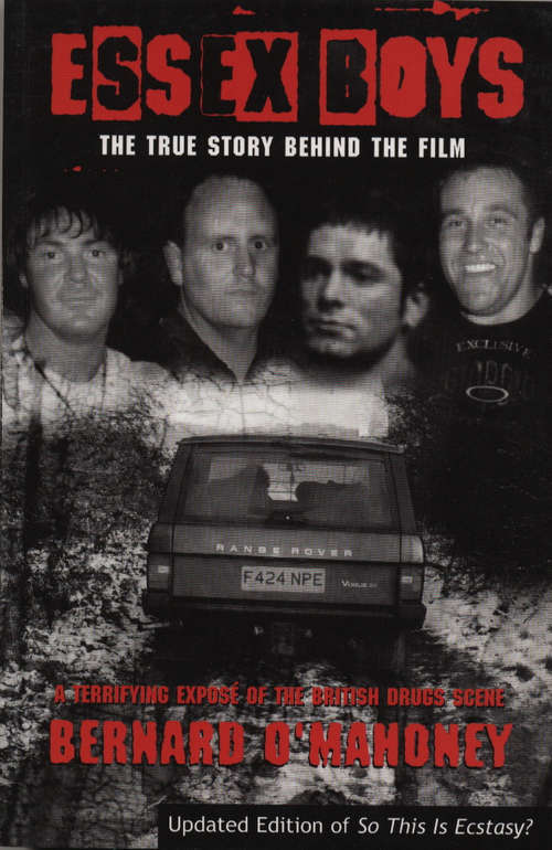 Book cover of Essex Boys: A Terrifying Expose Of The British Drugs Scene