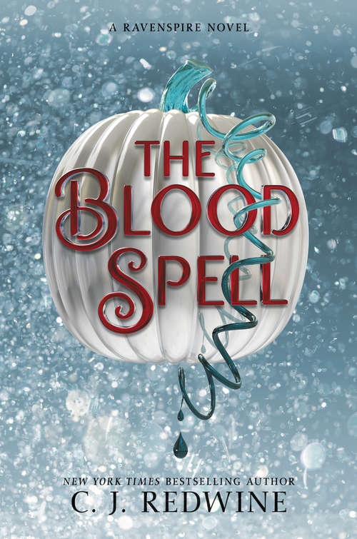 Book cover of The Blood Spell (Ravenspire #4)