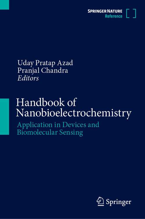 Book cover of Handbook of Nanobioelectrochemistry: Application in Devices and Biomolecular Sensing (1st ed. 2023)