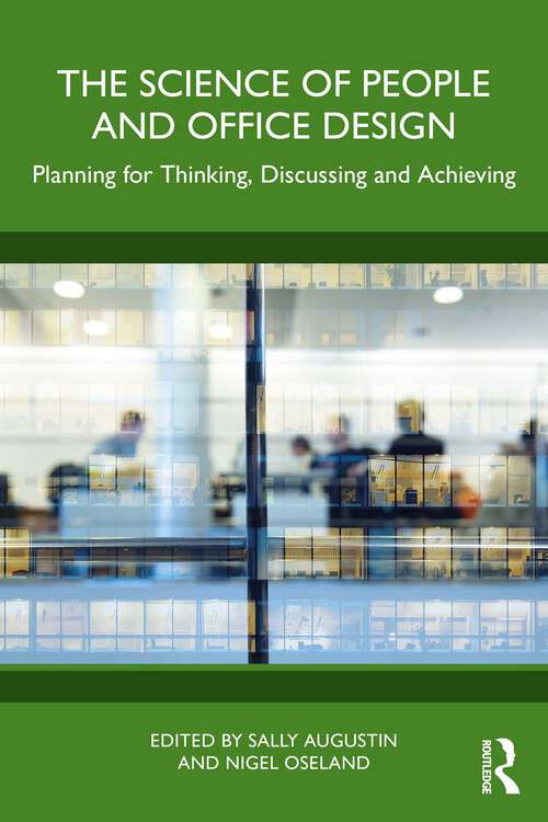 Book cover of The Science of People and Office Design: Planning for Thinking, Discussing and Achieving