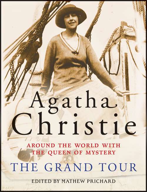 Book cover of The Grand Tour: Around the World with the Queen of Mystery