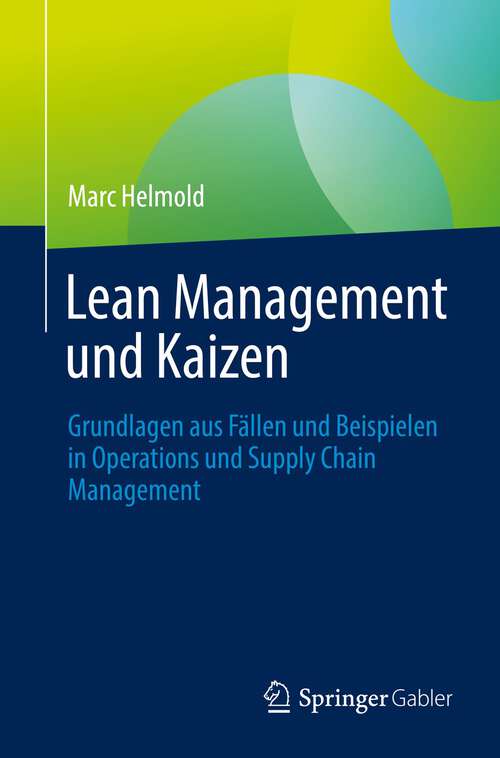 Book cover of Lean Management und Kaizen: Mit Den Japanischen Konzepten Wettbewerbsvorteile Für Das Unternehmen Erzielen