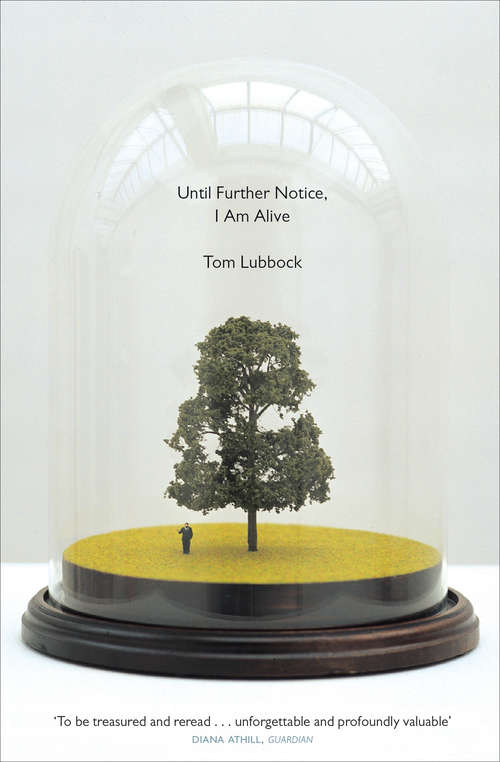 Book cover of Until Further Notice, I Am Alive